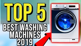 ✅ TOP 5 Best Washing Machine 2019 [upl. by Azelea]