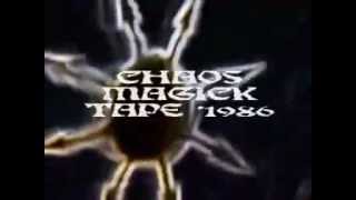 Chaos Magick tape 1986 Chaosphere Experience copyright Sorcerers Apprentice Leeds [upl. by Aiz]