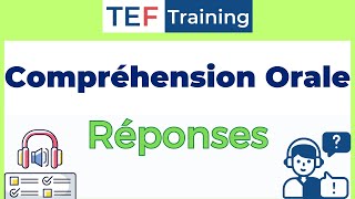 Réponses  Answers TEF Compréhension Orale NEW TEF [upl. by Ynelram]