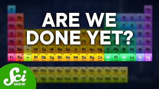 Will We Ever Finish the Periodic Table [upl. by Briny]