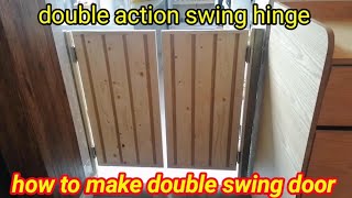 double action swing hingedouble swing doordoor with swing hingehow to make double swing door [upl. by Morgenthaler]