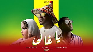 Ya Ghali  Dj Dhaker Feat RiCki Dems Diye Nanne Teacher Sarr [upl. by Eirahs]