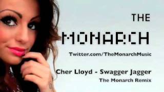 Cher Lloyd  Swagger JaggerThe Monarch remix [upl. by Aubert]