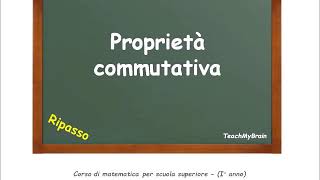 🦉 Lezione di Matematica Proprietà commutativa [upl. by Enihpesoj601]