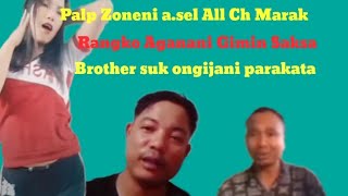 Palp Zone ni asel All Ch Marak rangko aganani Gimin Brother saksa Suk ongijaniko parakata [upl. by Leanatan7]