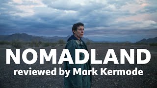 Nomadland reviewed by Mark Kermode [upl. by Nyliahs]