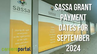 Sassa Grant Payment Dates For September 2024  Careers Portal [upl. by Annaesor632]