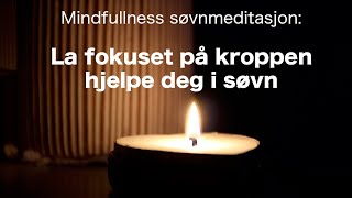 Guidet meditasjon for søvn [upl. by Cynera128]