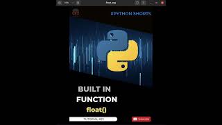 Python inbuiltpredefined functions 23  float [upl. by Fihsak]