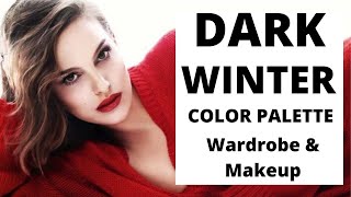 DARK WINTER COLOR PALETTE FOR WARDROBE amp MAKEUP [upl. by Aleciram]