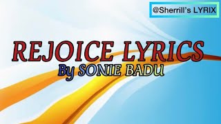 Sonnie Badu  Rejoice Lyrics [upl. by Wahkuna]