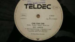 Cha Cha Cha  Key Largo 1985 Euro disco [upl. by Antonina]