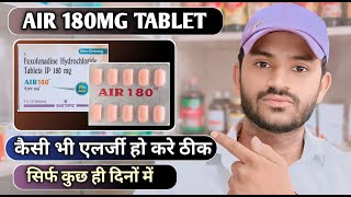 Air 180 tablets use dose benefits and Side effects full review in hindi fexofenadine tablet [upl. by Leviralc]