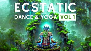 Ecstatic Dance  The Ecstatic Dance amp Yoga Music Set Vol 1 [upl. by Titos]