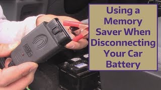 Using a Memory Saver When Disconnecting Your Car Battery [upl. by Calandra]