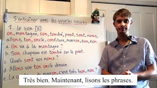 Les voyelles nasales en français  Nasal voyels in French [upl. by Burnsed640]