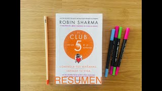 Resumen Libro quotEl Club de las 5 de la Mañanaquot Robin Sharma [upl. by Najed]