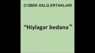 Hiylagar bedana Ozbek xalq ertaklari audiokitob mp3 [upl. by Gnat]