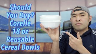 Should You Buy Corelle 18 oz Reusable Cereal Bowls [upl. by Firooc]