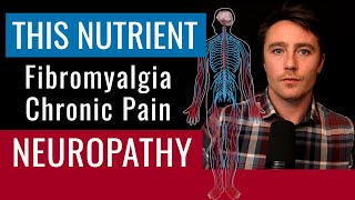 This Unknown Nutrient For Fibromyalgia Chronic Pain amp Neuropathy [upl. by Noeruat]