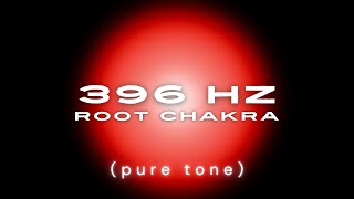 396 HZ Solfeggio Frequency Pure Tone • Root Chakra • Release Fear amp Anxiety • Emotional Healing [upl. by Longmire]