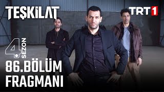 Teşkilat 86 Bölüm Fragmanı trt1 [upl. by Phelps]