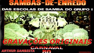 SAMBAS DE ENREDO 1980 RIO DE JANEIRO GRUPO 1 A  GRAVAÃ‡Ã•ES ORIGINAIS DO LP [upl. by Helli]