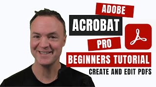 How to use Adobe Acrobat Pro  Beginners Tutorial [upl. by Revert645]