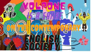 Volpone is a satire on the contemporary English societyElucidate [upl. by Boice]