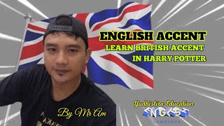 Belajar British Accent dalam Film Harry Potter [upl. by Ordnasela]