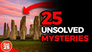 25 Unsolved Mysteries That Leave You Guessing [upl. by Harriett]