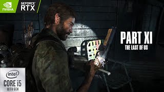 THE LAST OF US  PART 11 PC GAMEPLAY  1080P HD 60FPS [upl. by Adolphus]