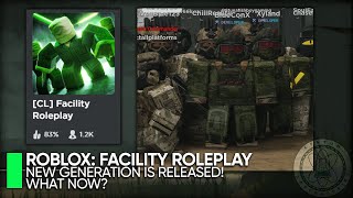 Roblox CL Facility Roleplay v10 Released  What Comes Next [upl. by Ramoh]