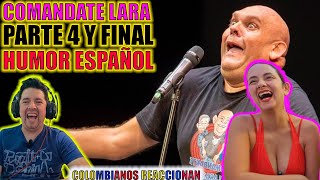 Humor ESPAÑOL  Lo MEJOR del COMANDANTE LARA  SU MEJOR Monologo del ESPAÑOL  Parte 4 y FINAL [upl. by Christiane]