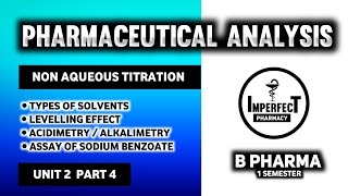 Non Aqueous Titration  Solvents Used In Non Aqueous Titration  Levelling Effect  Analysis [upl. by Buzz]