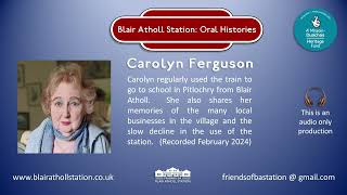 Carolyn Ferguson  Oral History  Blair Atholl [upl. by Yleek820]