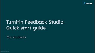 Turnitin Feedback Studio Quick Start Guide for Students [upl. by Airdnek]