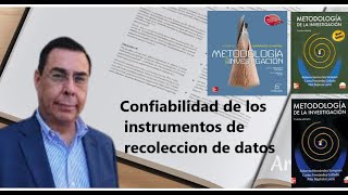 Confiabilidad de los instrumentos de recolección de datos con sampieri 2024 [upl. by Macmillan]