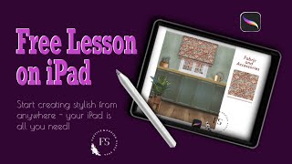 FREE LESSON  Interior Visualization on iPad from Scratch — Quick Start [upl. by Ariaek518]