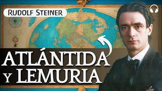 MEMORIA CÓSMICA  Audiolibro de Rudolf Steiner  La Historia de Atlántida y Lemuria  1939 [upl. by Tahmosh]