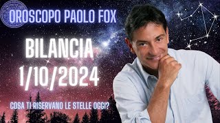 Bilancia ♎️ LOroscopo di Paolo Fox  1 Ottobre 2024  Per mandare fuori dai gangheri voi… [upl. by Dominik]