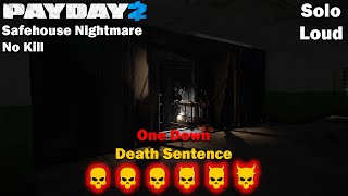 Payday 2  Safehouse Nightmare  No Kill  DSOD  SOLO  LOUD [upl. by Zabrina]