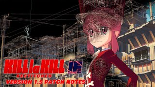 Kill la Kill IF Restitched Version 15 Patch Notes [upl. by Schweitzer]