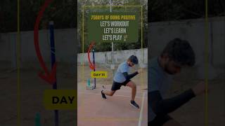 75 Days of Positivity Day 13  Let’s Workout Learn and Play workout badminton food shorts [upl. by Mendoza]