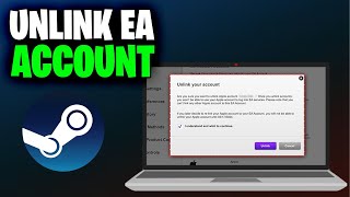 How To Unlink EA Games Account from Steam  Full Guide 2024 [upl. by Granthem]