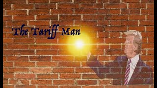 TARIFF MAN [upl. by Llien]