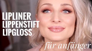 Lipliner Lippenstift und Gloss auftragen  für Anfänger  OlesjasWelt [upl. by Hardner718]