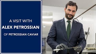 The History of Petrossian Caviar  with Alexander Petrossian [upl. by Dasi]