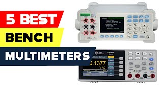 Top 5 Bench Multimeters for Enhanced Electronics Work [upl. by Ardekal]