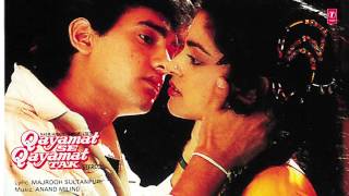 Kahe Sataye Full Song Audio  Qayamat se Qayamat Tak  Aamir Khan Juhi Chawla [upl. by Hafirahs468]